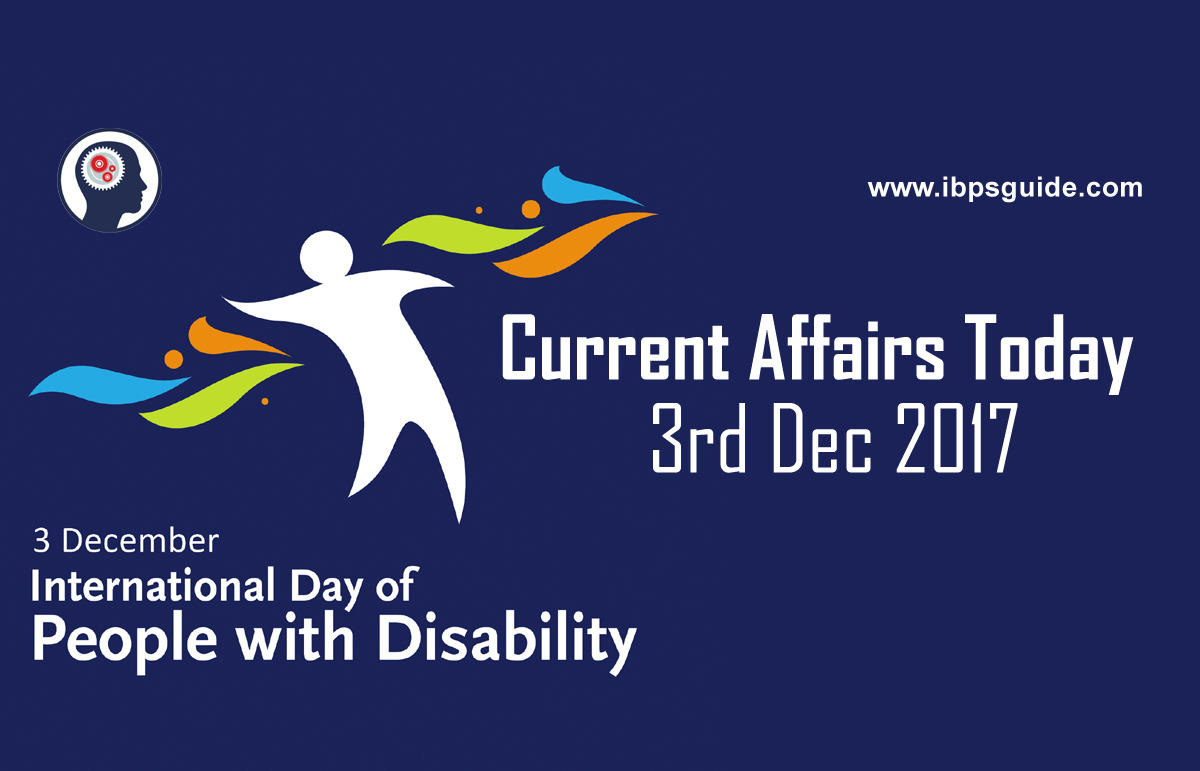 Current Affairs Today - 3rd December 2017  Daily Current 