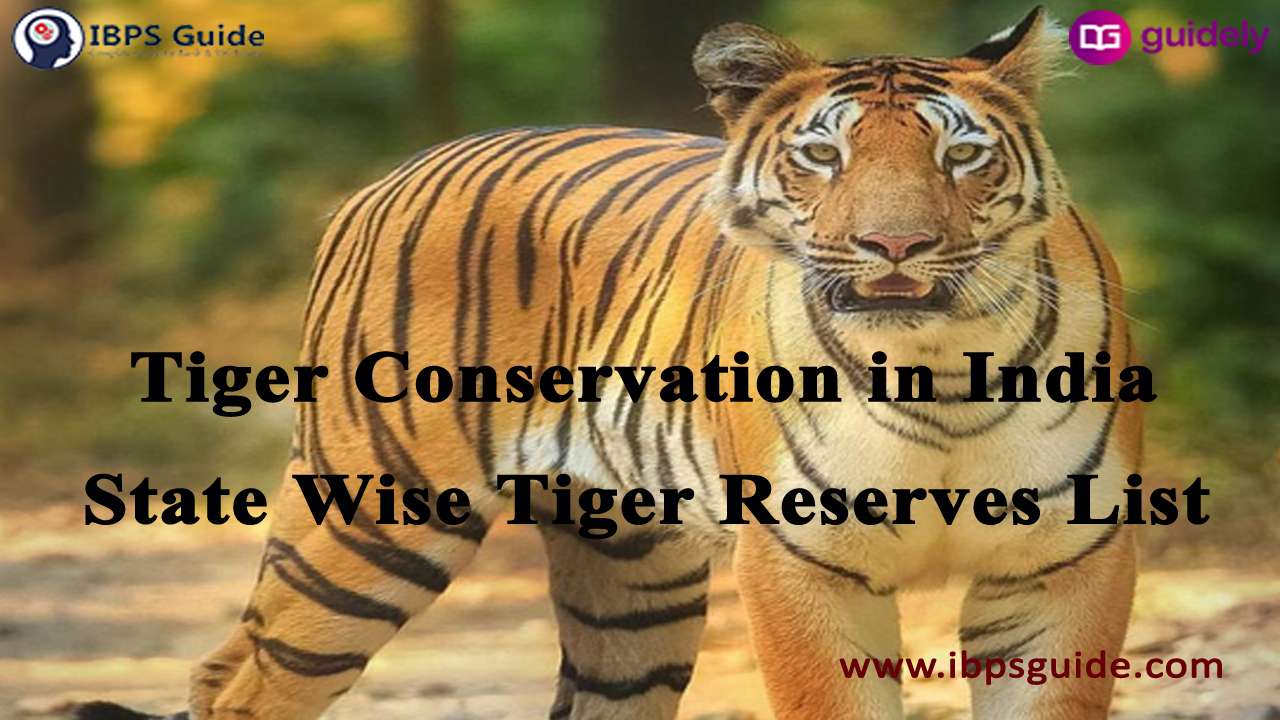 Tiger Reserves in India State-Wise PDF - Download Here