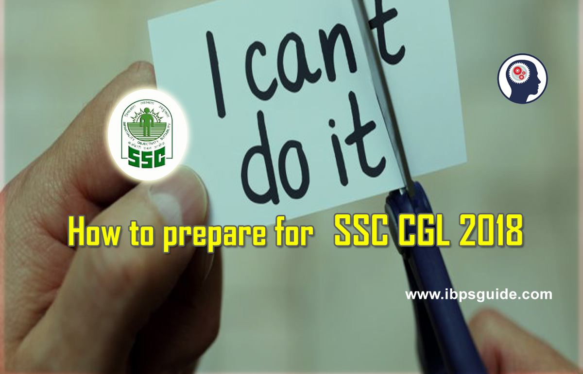 How To Prepare For SSC CGL 2018 Tier 1 Exam Tips Strategy