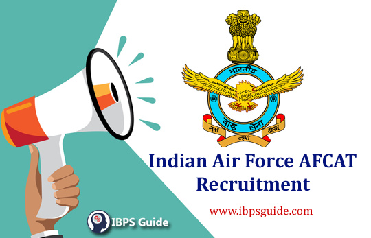 Indian Air Force AFCAT Recruitment 2018: Apply Online for AFCAT Exam