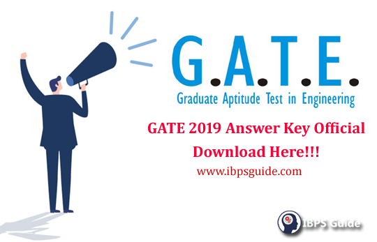 GATE 2019 Answer Key: Official Answer Key - Download Here