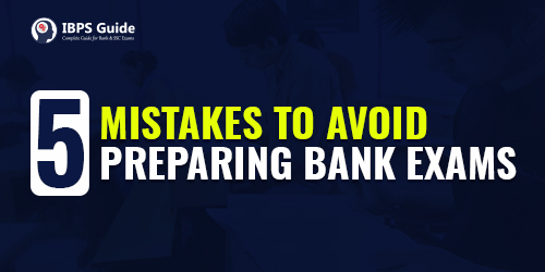 Common Mistakes To Avoid While Preparing for Government Exam