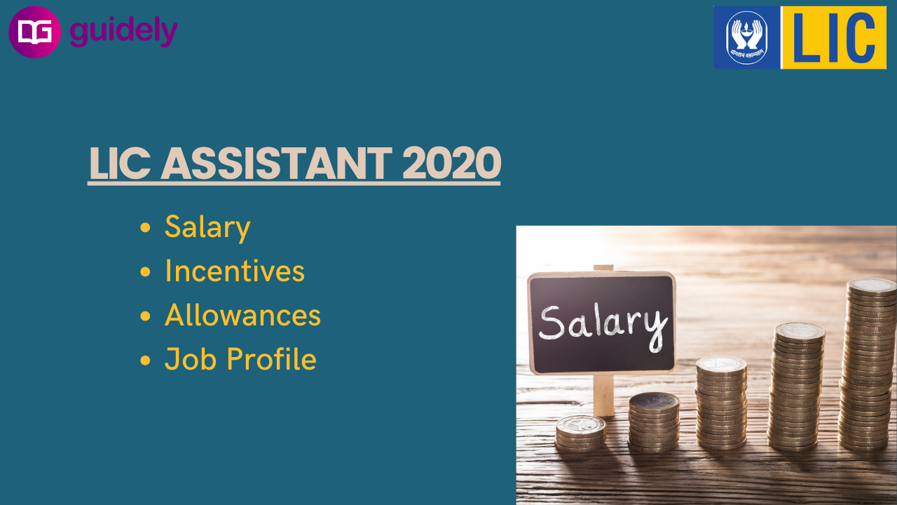 LIC Assistant salary 2020 InHand Salary Allowances Promotions