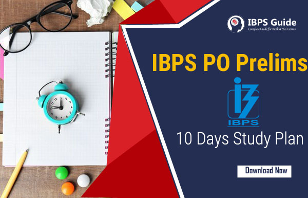 IBPS PO Prelims Study Plan 2021: 10 Days Study Plan with Practice Sets