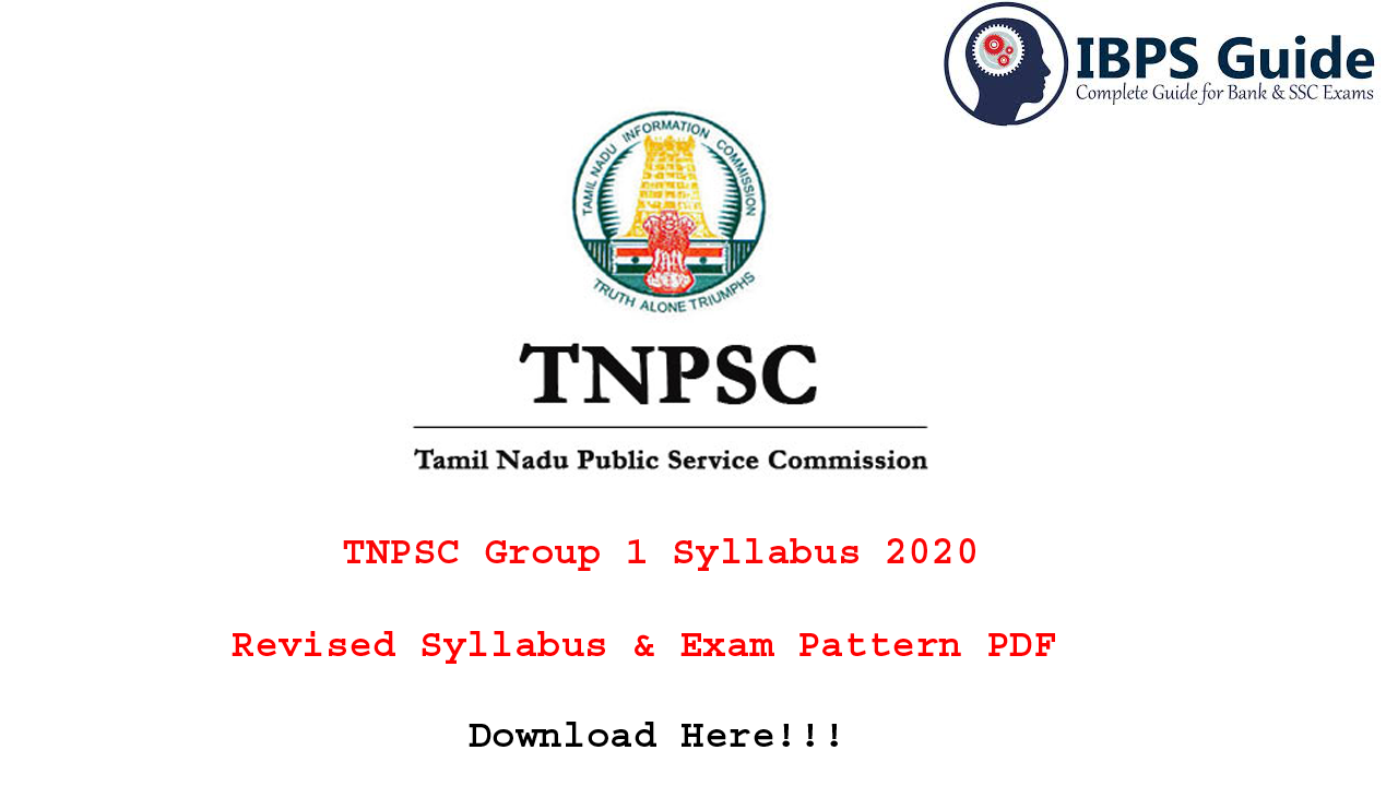 TNPSC Group 1 Syllabus 2020 Revised Syllabus & Exam Pattern PDF