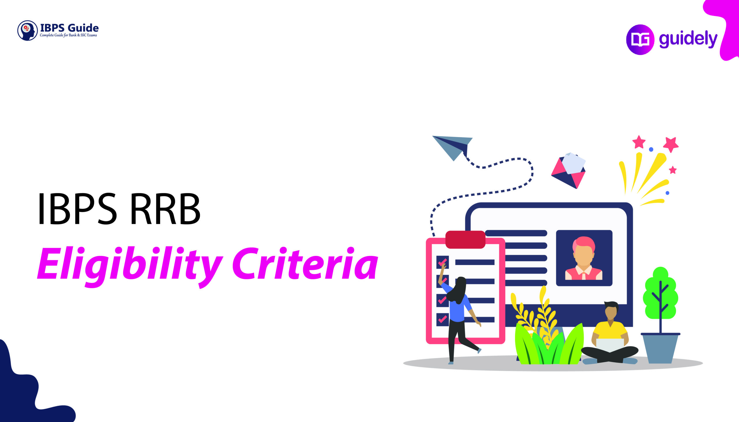 IBPS RRB Eligibility Criteria 2021 Age Limit, Qualification & Nationality