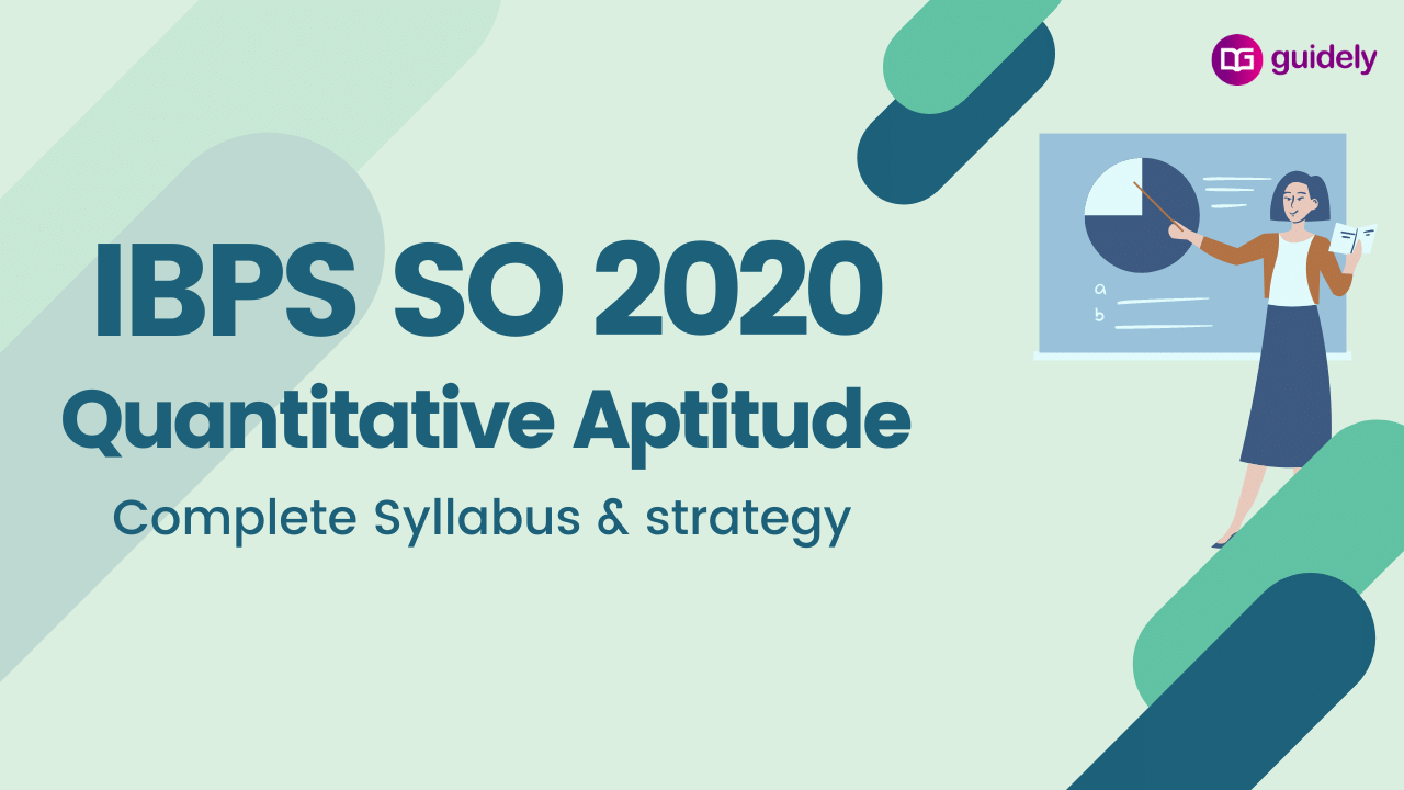 ibps-so-quantitative-aptitude-syllabus-tips-tricks-by-experts