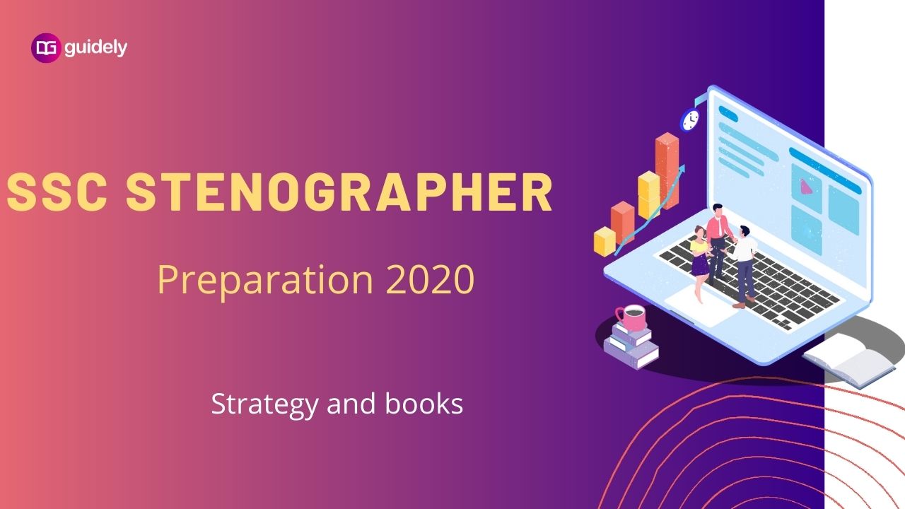 SSC Stenographer Preparation 2020 Check the strategy and books