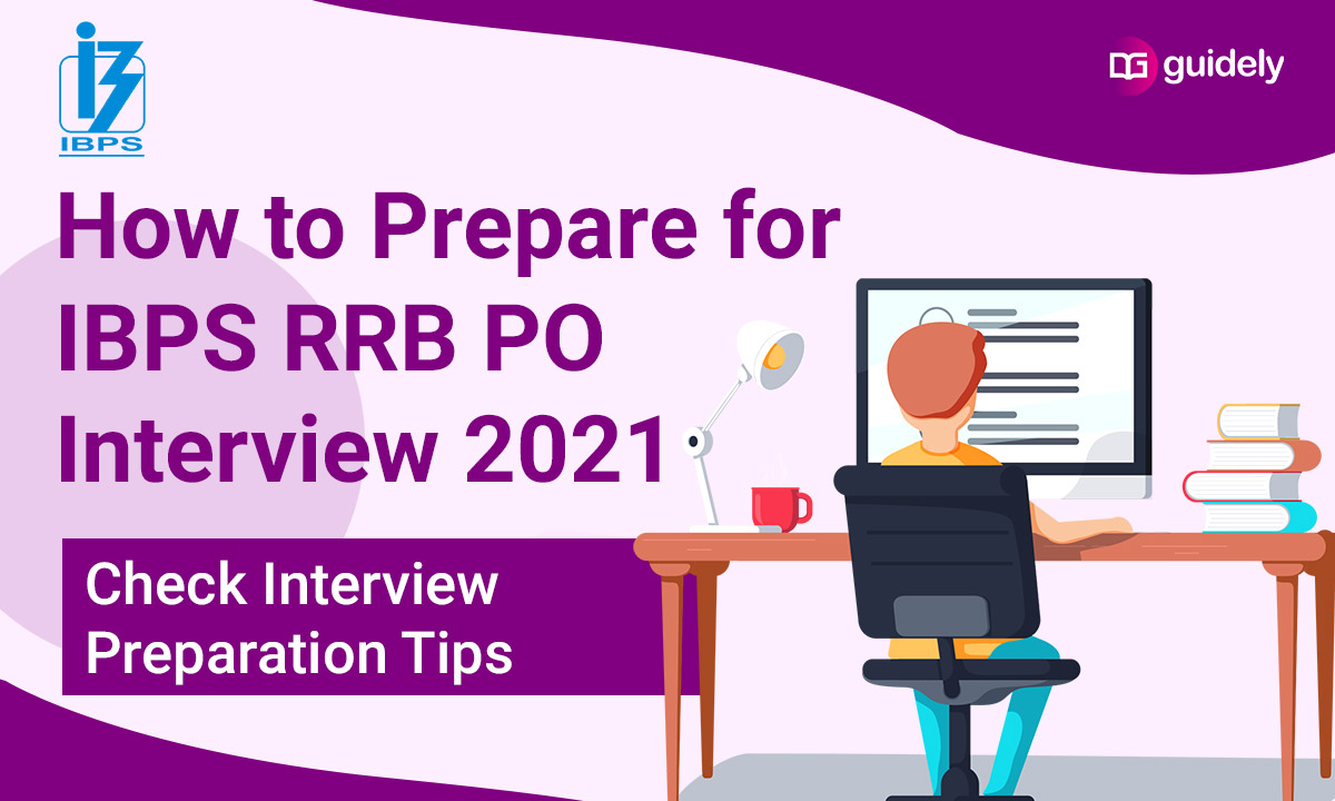 How to Prepare for IBPS RRB PO Interview 2021: Check Tips Here