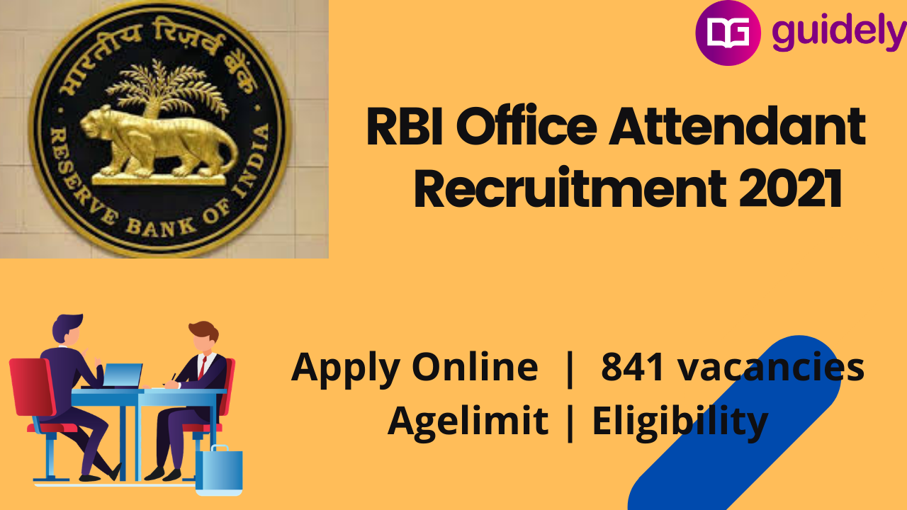 RBI office attendant recruitment 2021 841 vacancies Apply online