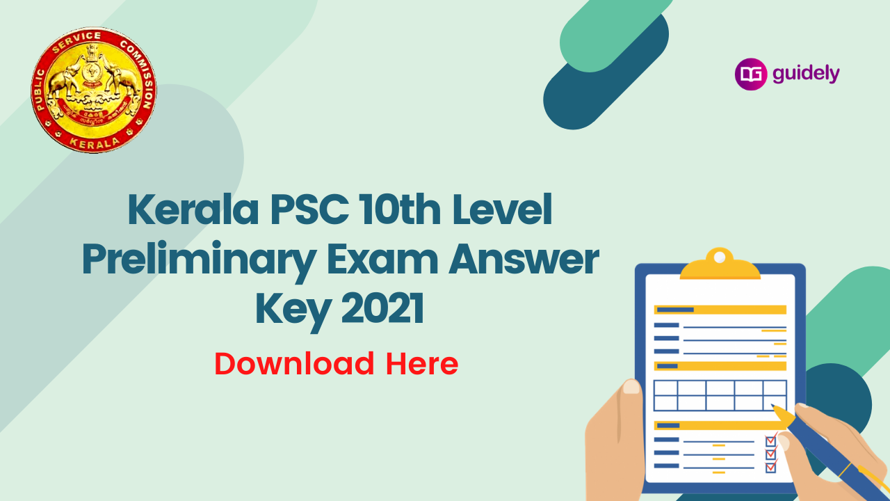 Kerala PSC 10th Level Preliminary Exam Answer Key 2021: Get PDF Here