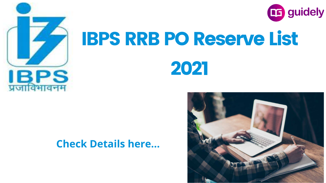 IBPS RRB PO Reserve List 2021 Officer Scale I Check Details Here