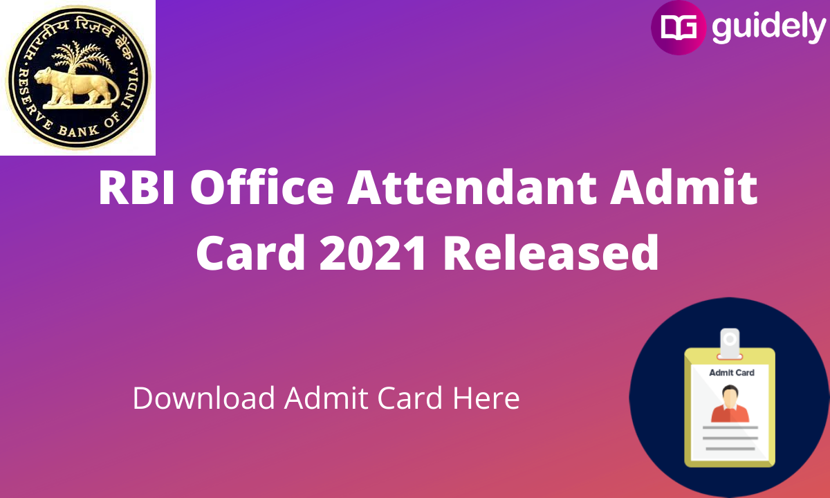 RBI Office Attendant Admit Card 2021 Released Download Here
