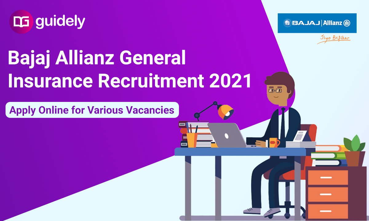 Bajaj Allianz General Insurance Recruitment 2021: Apply Online Process