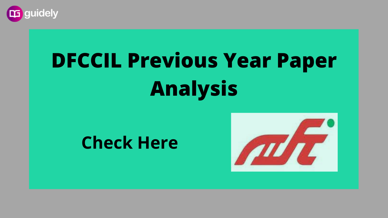 DFCCIL Previous Year Paper Analysis Executive And Junior Executive
