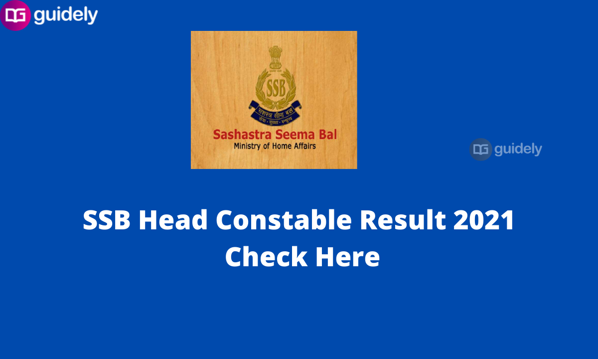 SSB Head Constable Result 2021 Qualified Candidates List for Skill Test