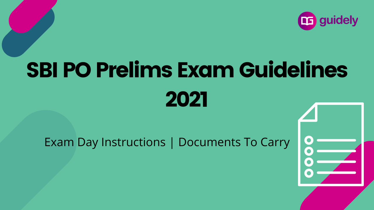 Sbi Guidelines.pdf SBI PO Exam Guidelines 2021: Exam Instructions & Documents Required